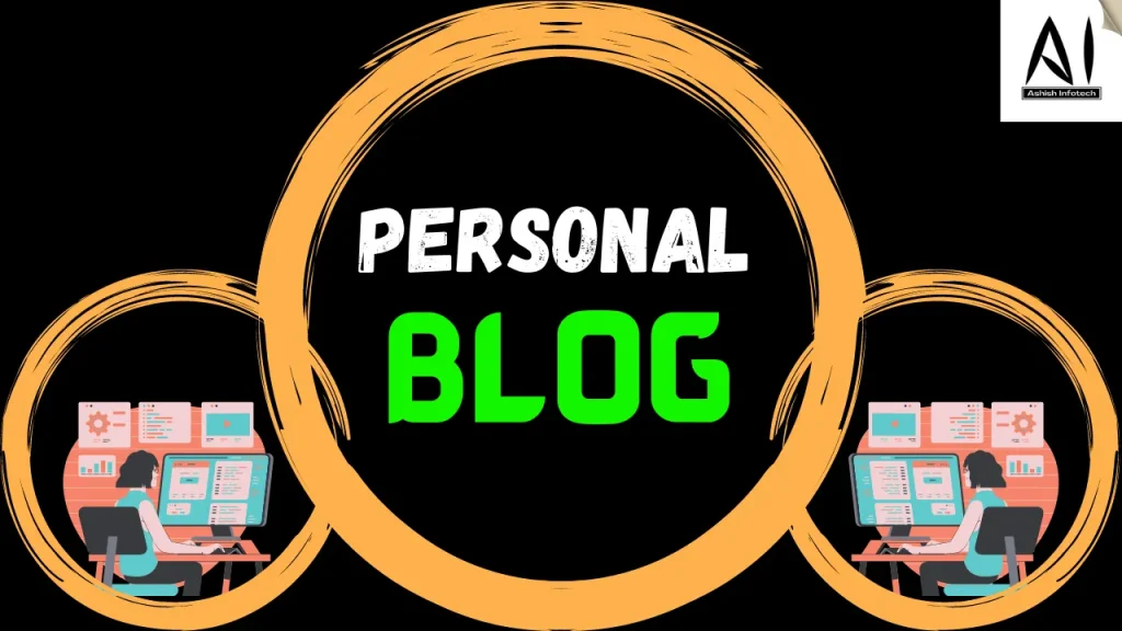 What Is A Personal Blog